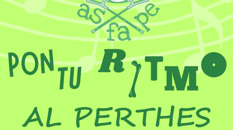 Pontu ritmo al Perthes, dale voz